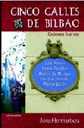 Portada del Libro Cinco Calles De Bilbao de Josu Hormaetxea - 9788489212169