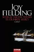 Portada del Libro Schlaf Nicht Wenn Es Dunkel Wird de Joy Fielding - 9783442461738