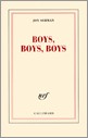 Portada del Libro Boys Boys Boys de Joy Sorman - 9782070346349