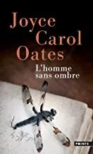 Portada del Libro L Homme Sans Ombre de Joyce Carol Oates - 9782757877937