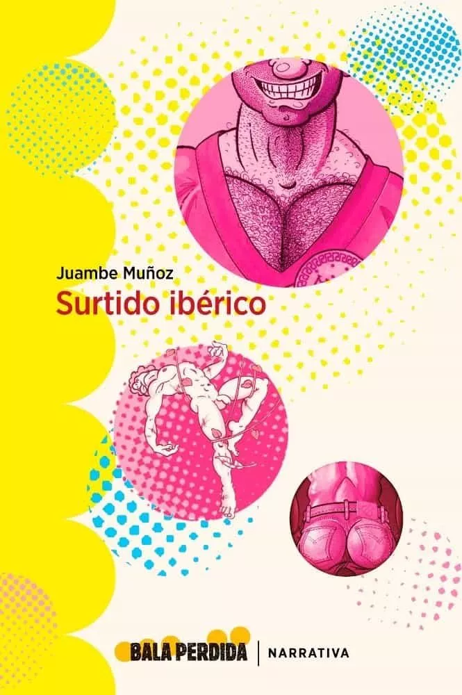Portada del Libro Surtido Iberico de Juambe Muñoz - 9788412051537