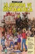 Portada del Libro Historia De Iberoamerica Desde Los Niños 4 de Juan Acevedo Fernandez De Paredes - 9788476661635
