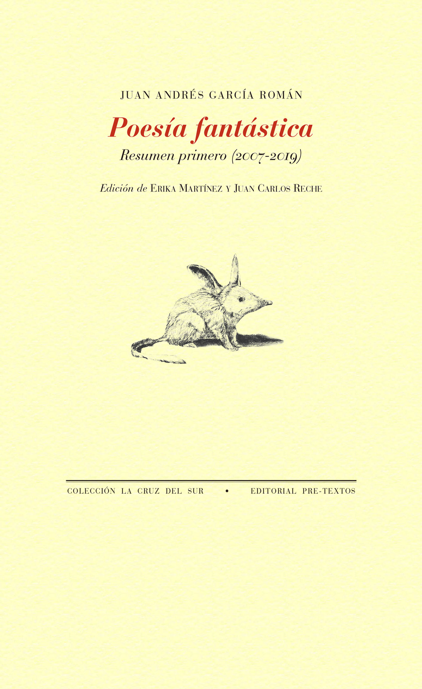 Portada del Libro Poesia Fantastica: Resumen Primero (2007-2019) de Juan Andres Garcia Roman - 9788418178177