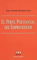 Portada del Libro El Perfil Psicosocial Del Emprendedor: Un Estudio Realizado En Ca Stil de Juan Antonio Moriano Leon - 9788481882551