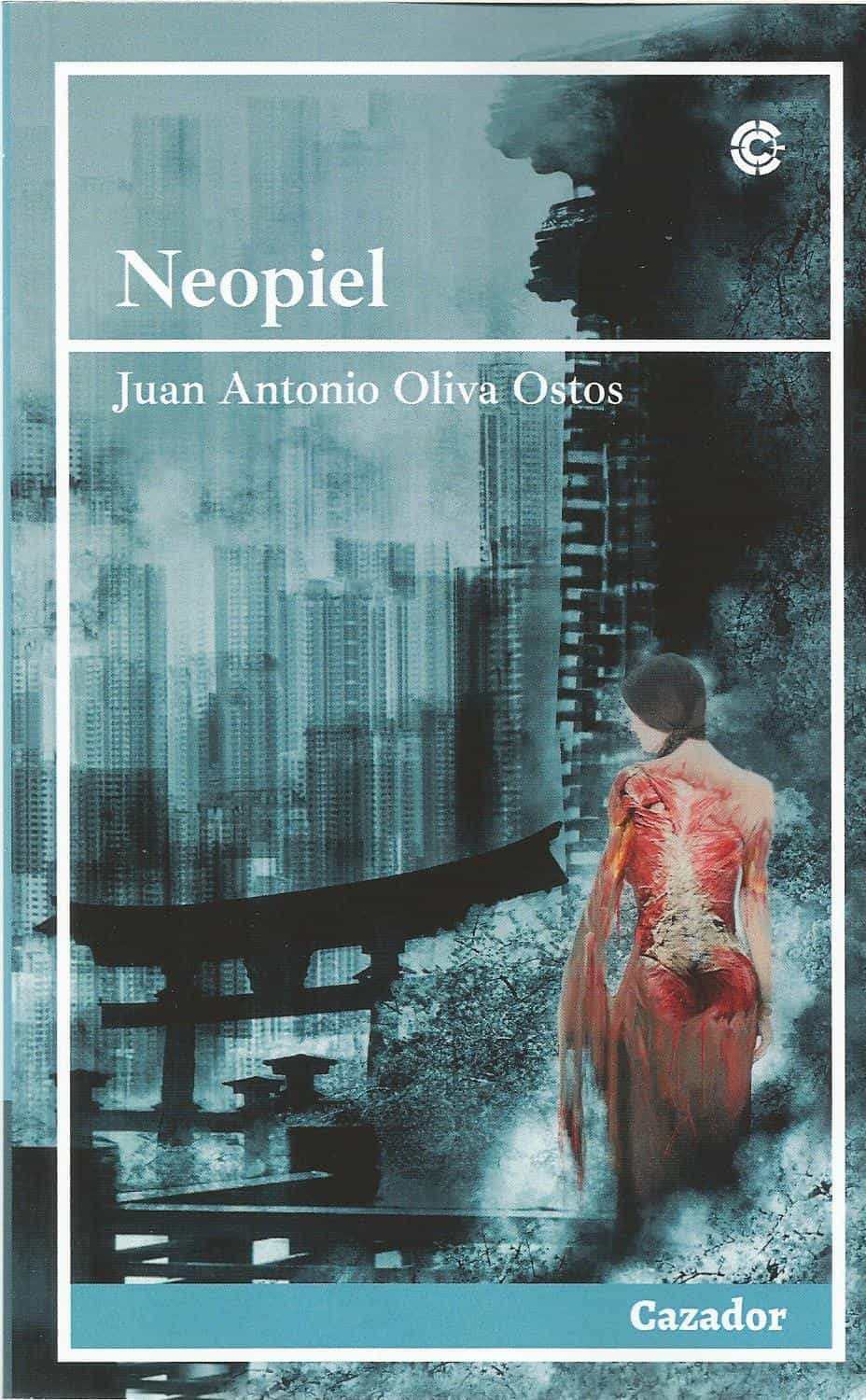 Portada del Libro Neopiel de Juan Antonio Oliva Ostos - 9788417646660