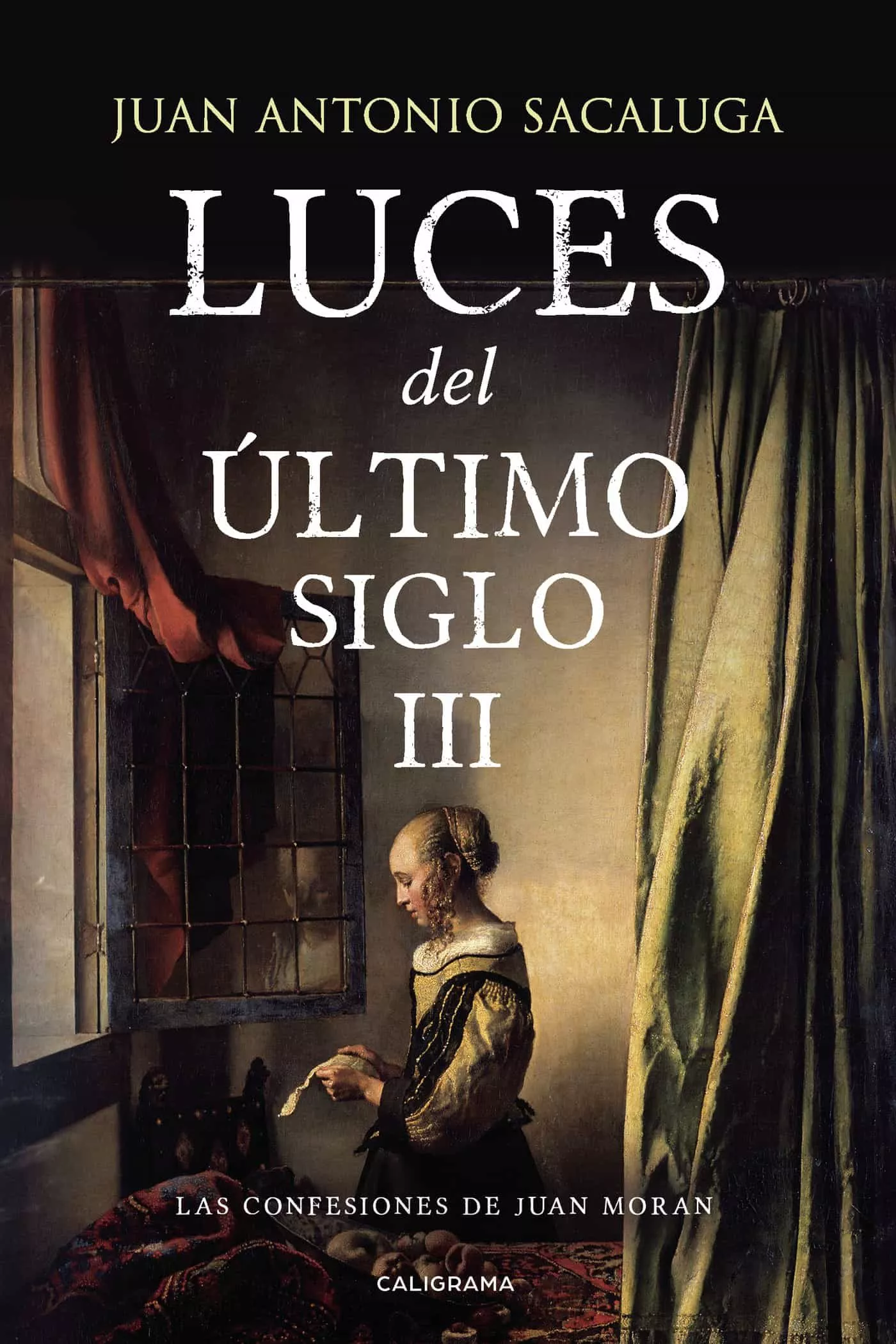 Portada del Libro (I.B.D.) Las Confesiones De Juan Moran (Luces Del Ultimo Siglo 3) de Juan Antonio Sacaluga - 9788418073359