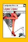 Portada del Libro Lopez Lopez de Juan Aparicio Belmonte - 9788496080393
