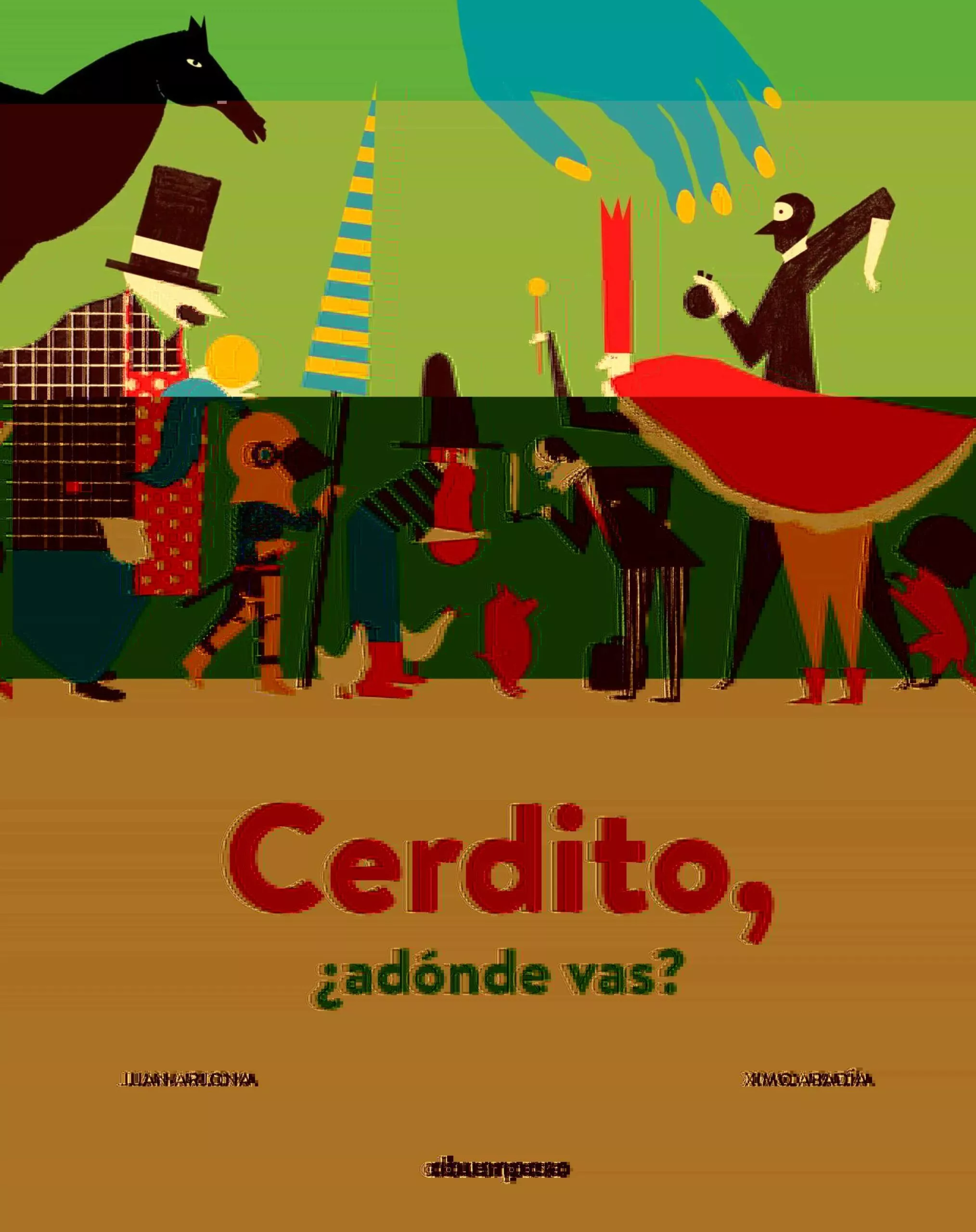 Portada del Libro Cerdito ¿Adónde Vas? de Juan Arjona Vazquez - 9788417555313