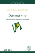 Portada del Libro Descartes Vivo: Ejercicios De Hermeneutica Cartesiana de Juan C. Moreno Romo - 9788476588352