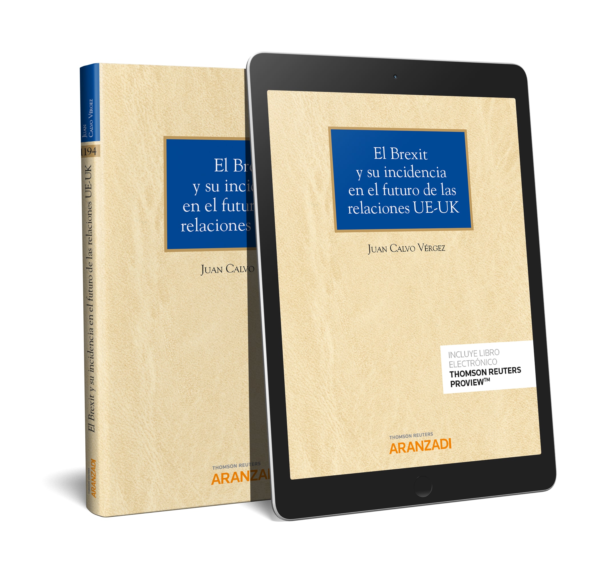 Portada del Libro El Brexit Y Su Incidencia En El Futuro De Las Relaciones Ue-Uk de Juan Calvo Vergez - 9788413468020