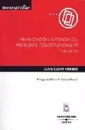 Portada del Libro Financiacion Autonomica: Problemas Constitucionales Y Legales de Juan Calvo Vergez - 9788447024674