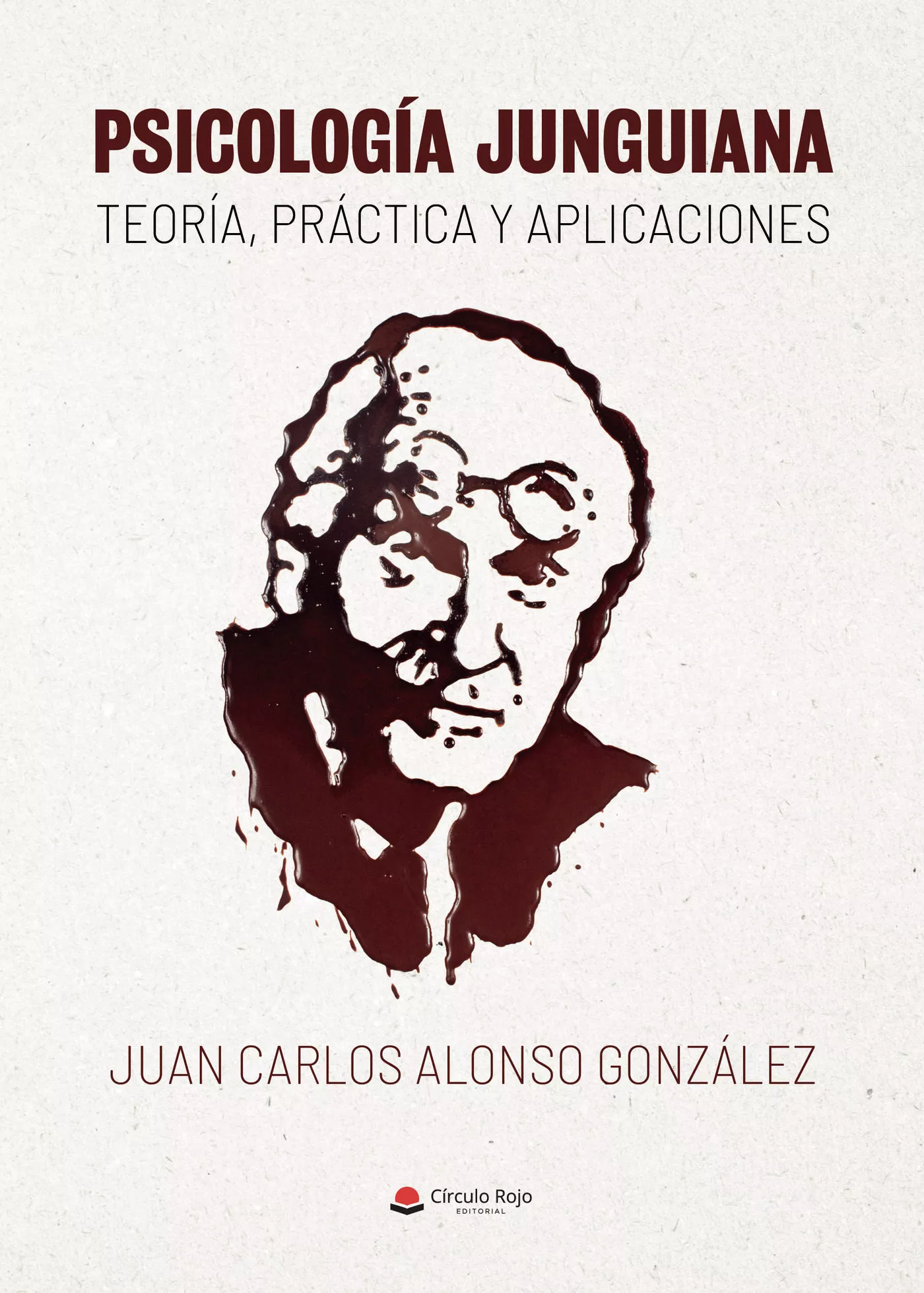 Portada del Libro Psicología Junguiana: Teoría Práctica Y Aplicaciones de Juan Carlos Alonso Gonzalez - 9788413318547