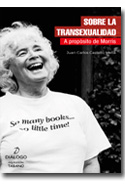 Portada del Libro La Transexualidad. A Propósito De Morris de Juan Carlos Castello Melia - 9788494548864