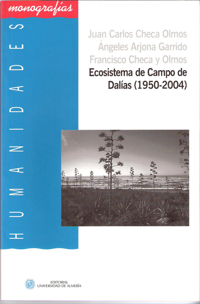 Portada del Libro Ecosistema De Campo De Dalias (1950-2004) de Juan Carlos Checa - 9788482408309