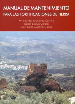 Portada del Libro Manual De Mantenimiento Para Las Fortificaciones De Tierra de Juan Carlos Molina Gaitan - 9788433864918
