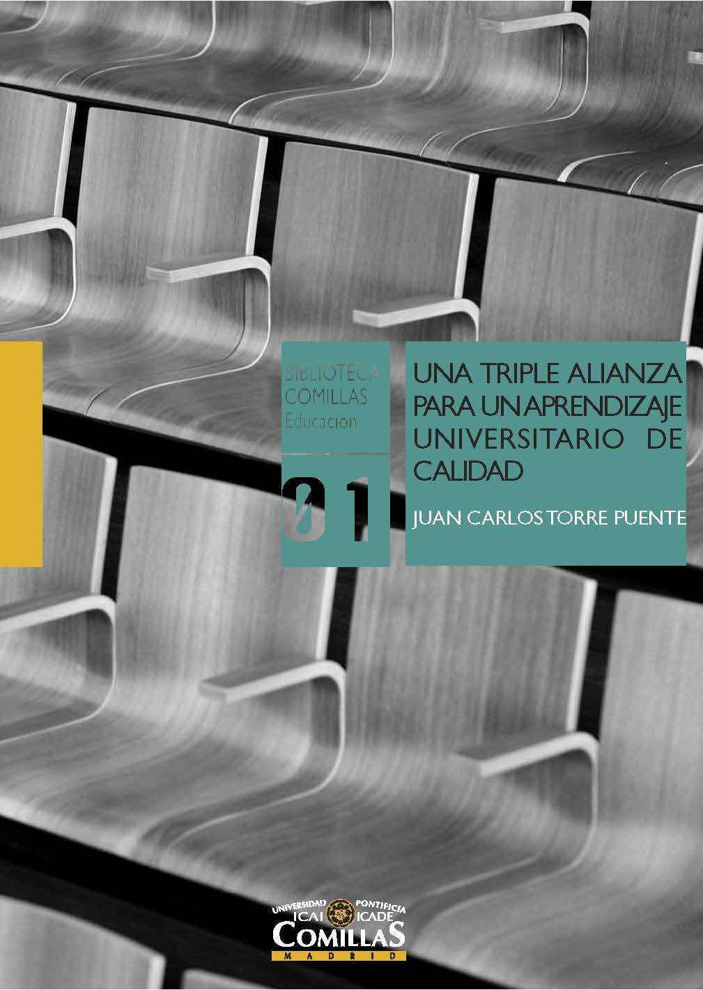 Portada del Libro Una Triple Alianza Para Un Aprendizaje Universitario De Calidad de Juan Carlos Torre Puente - 9788484682127