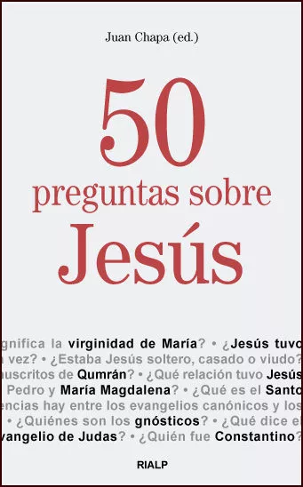 Portada del Libro 50 Preguntas Sobre Jesus de Juan Chapa - 9788432135958