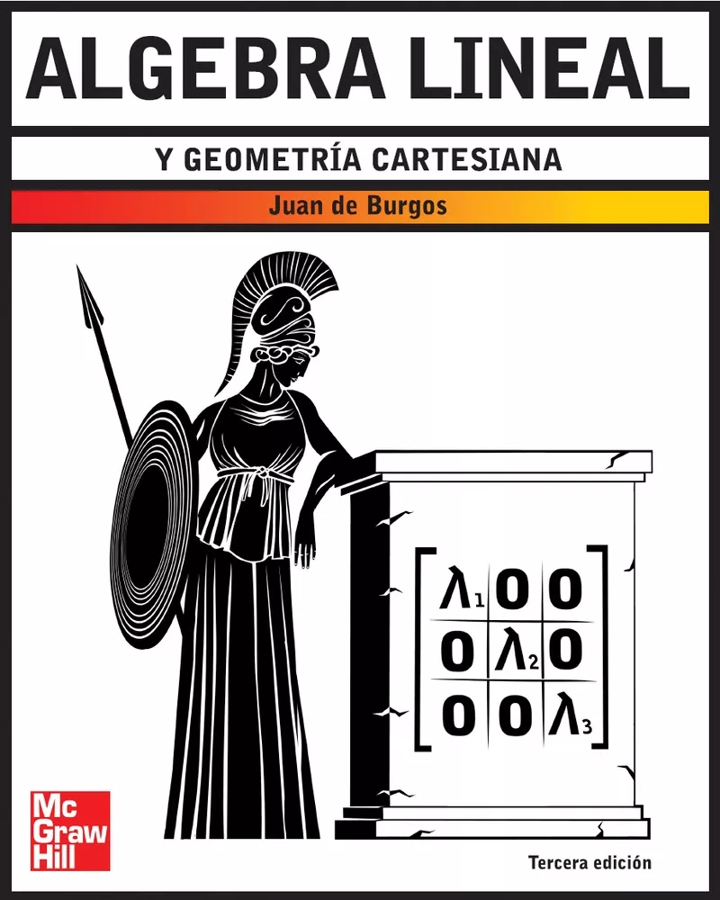Portada del Libro Algebra Lineal Y Geometria Cartesiana de Juan De Burgos - 9788448149000
