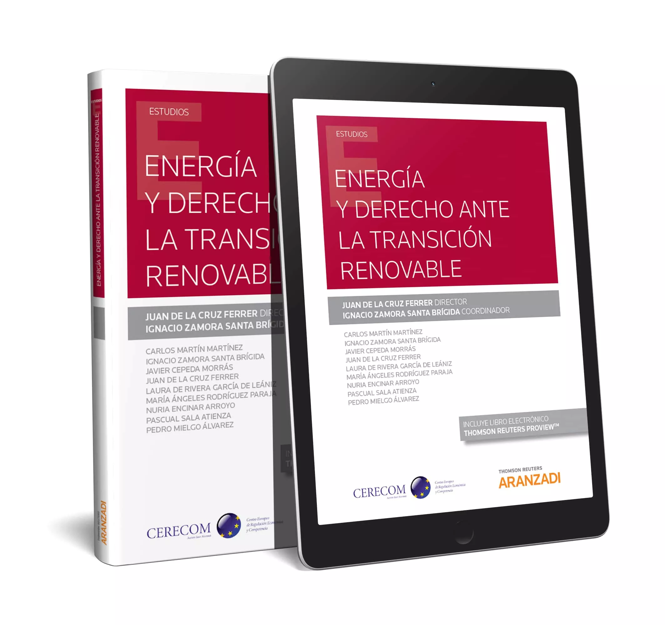 Portada del Libro Energía Y Derecho Ante La Transición Renovable de Juan De La Cruz Ferrer - 9788413099750