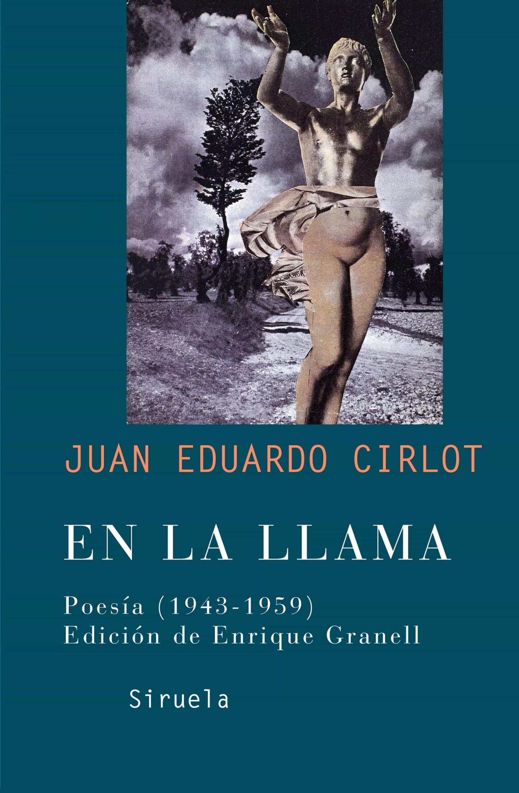 Portada del Libro En La Llama: Poesia (1943-1959) de Juan Eduardo Cirlot - 9788478448739