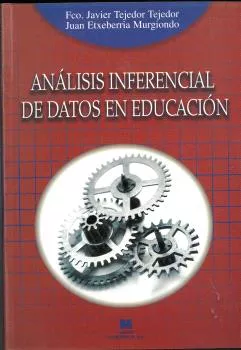 Portada del Libro Analisis Inferencial De Datos En Educacion de Juan Etxeberria Murgiondo - 9788471337597