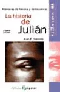 Portada del Libro La Historia De Julian (4ª Ed.) de Juan F. Gamella - 9788478842223