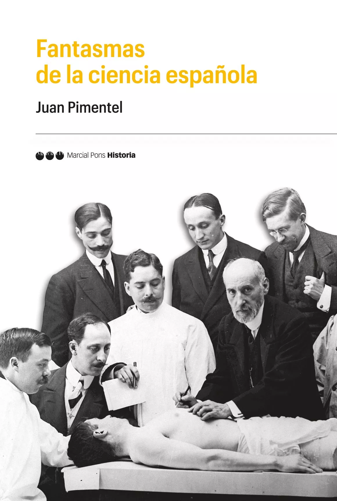 Portada del Libro Fantasmas De La Ciencia Española de Juan Felix Pimentel Igea - 9788417945015