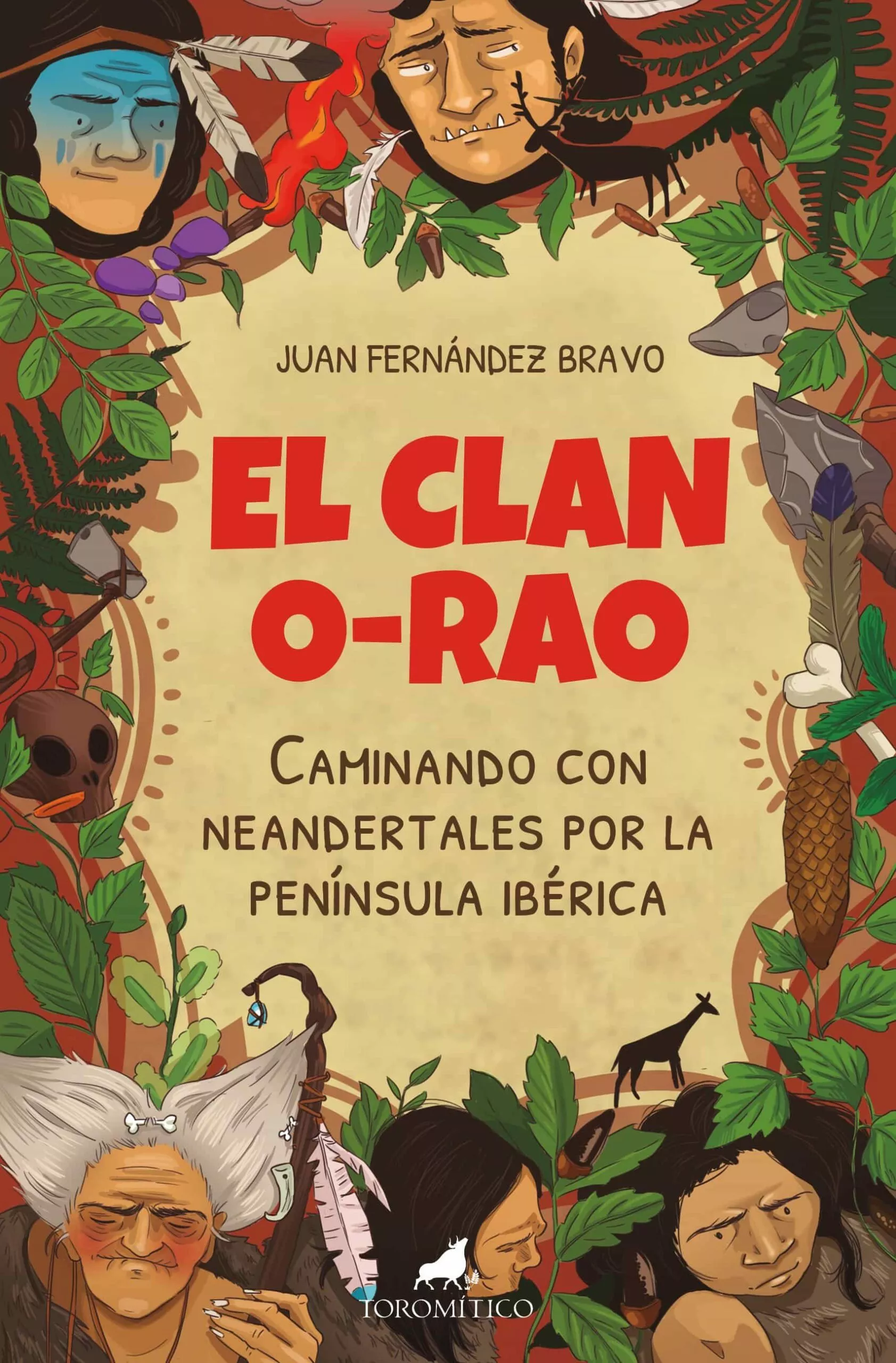 Portada del Libro El Clan O-Rao: Caminando Con Neandertales Por La Peninsula Iberi- Ca de Juan Fernandez Bravo - 9788415943730