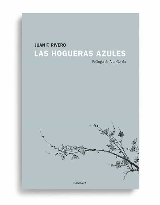 Portada del Libro Las Hogueras Azules de Juan Fernandez Fernandez - 9788415934820