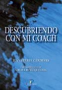Portada del Libro Descubriendo Con Mi Coach de Juan Ferrer Cardenes - 9788479788148