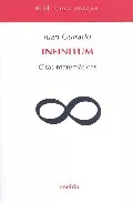 Portada del Libro Infinitum: Citas Matematicas de Juan Francisco Guirado Granados - 9788495427793