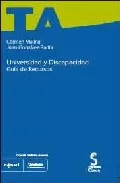 Portada del Libro Universidad Y Discapacidad: Guia De Recursos (Incluye Cd-Rom) de Juan Gonzalez Badia - 9788493420093