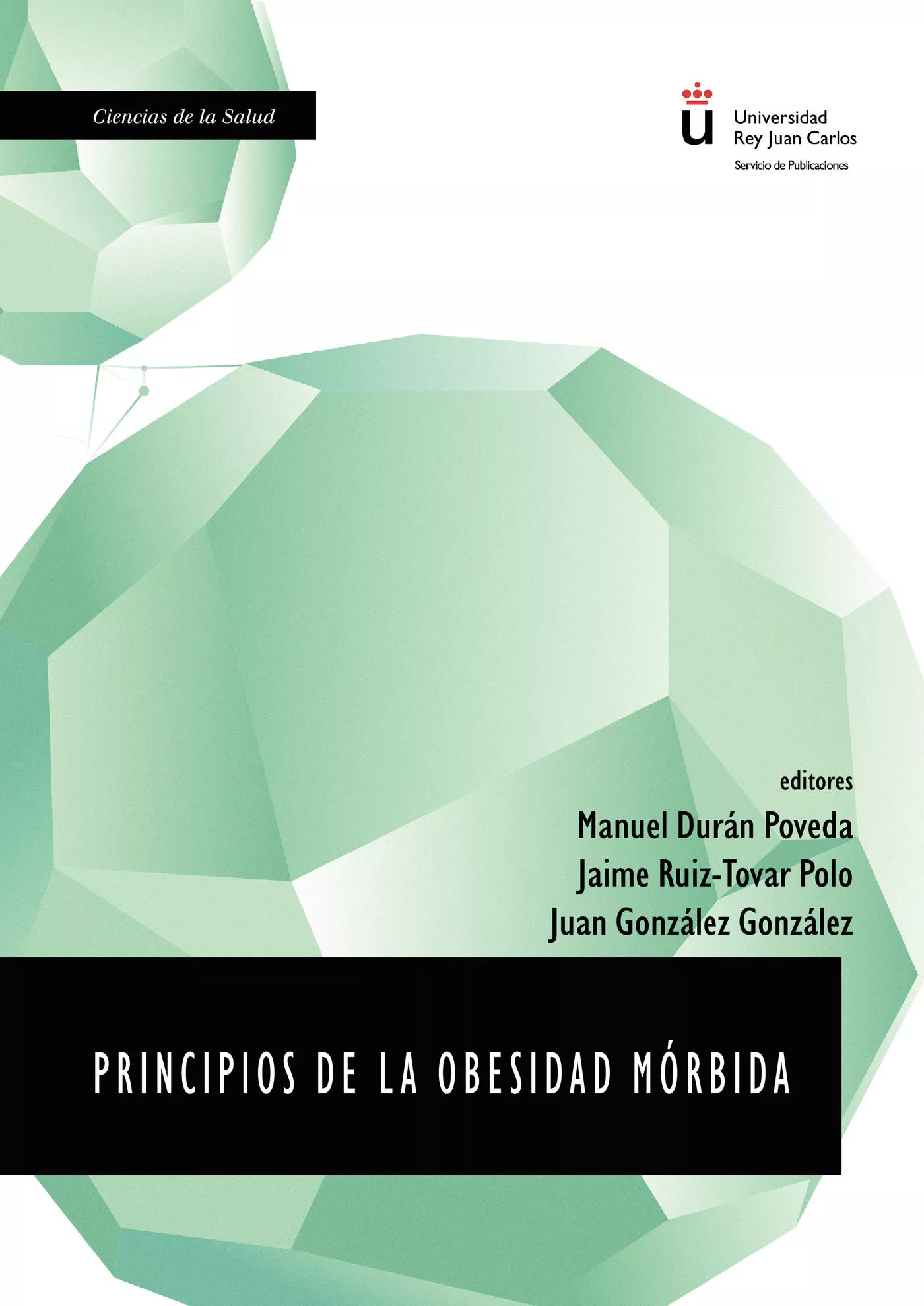 Portada del Libro Principios De La Obesidad Morbida de Juan Gonzalez Gonzalez - 9788491481386