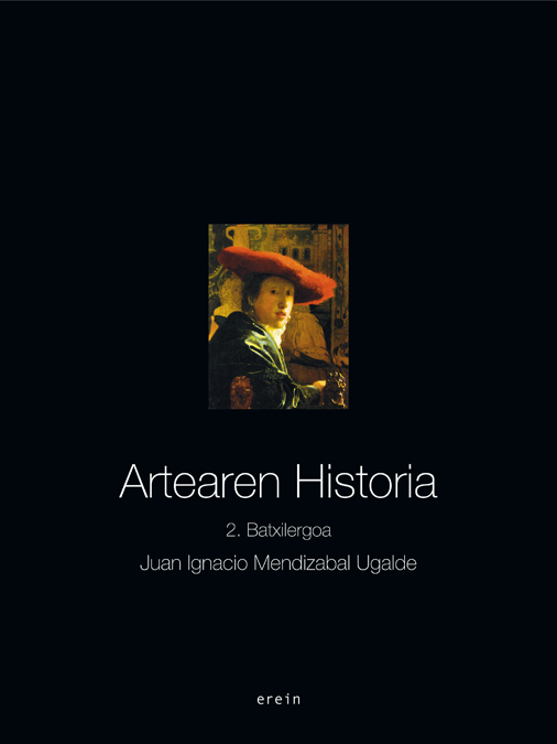 Portada del Libro Artearen Historia 2. Batxilergoa de Juan Ignacio Mendizabal Ugalde - 9788497463652