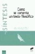 Portada del Libro Como Se Comenta Un Texto Filosofico de Juan Jose Garcia Norro - 9788497564830