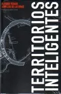 Portada del Libro Territorios Inteligentes de Juan Luis De Las Rivas - 9788460926986