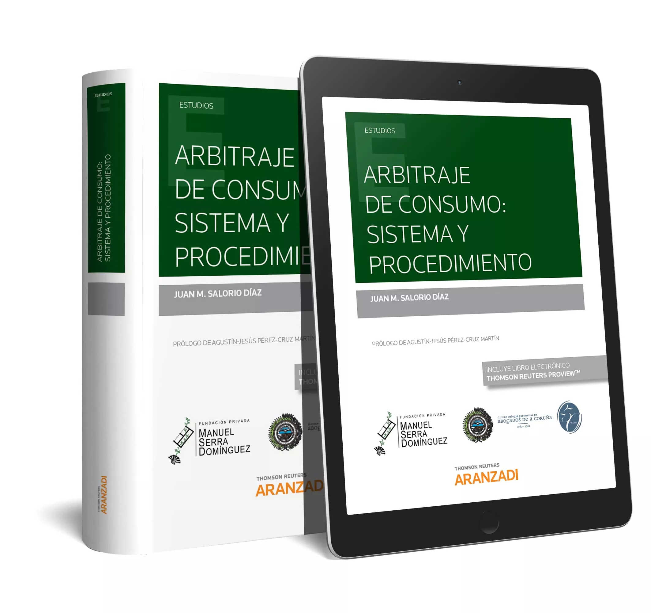 Portada del Libro Arbitraje Del Consumo. Sistema Y Procedimiento de Juan M. Salorio Diaz - 9788413080772