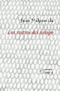Portada del Libro Los Rostros Del Tiempo de Juan Malpartida - 9788496374386