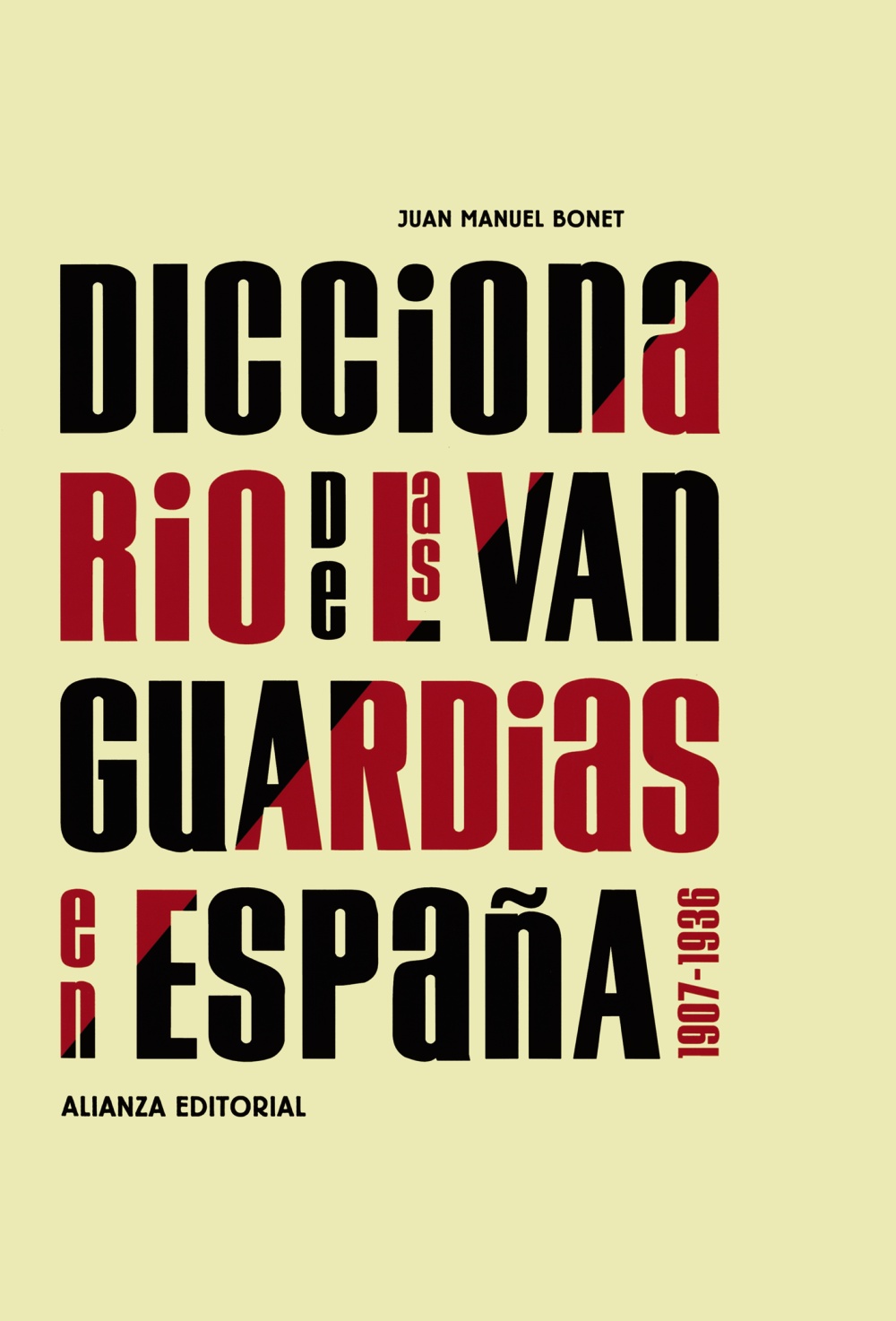 Portada del Libro Diccionario De Las Vanguardias En España 1907-1936 (3ª Ed.) de Juan Manuel Bonet - 9788420682129