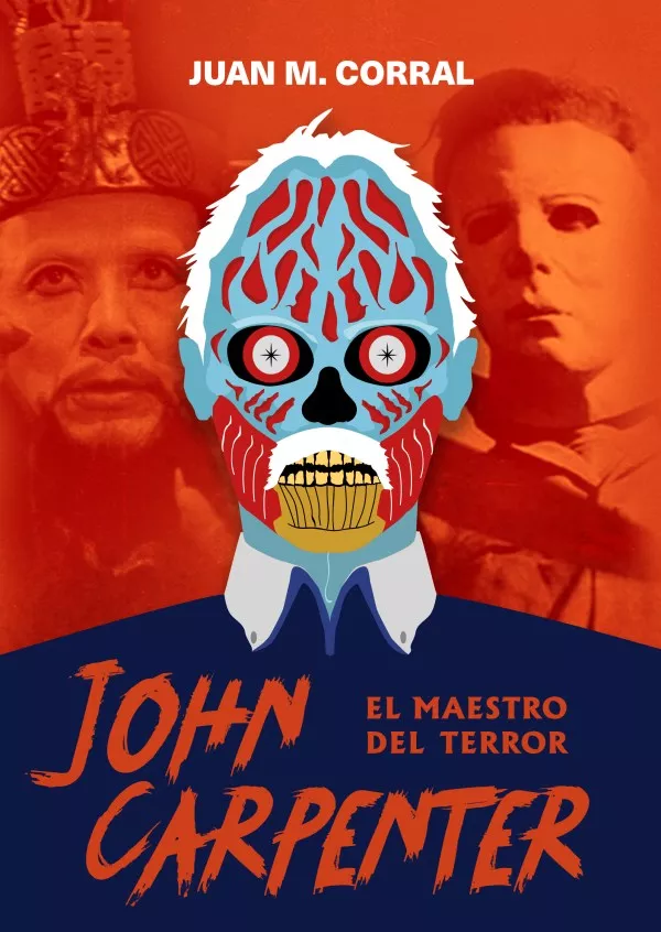 Portada del Libro John Carpenter: El Maestro Del Terror de Juan Manuel Corral - 9788417956349