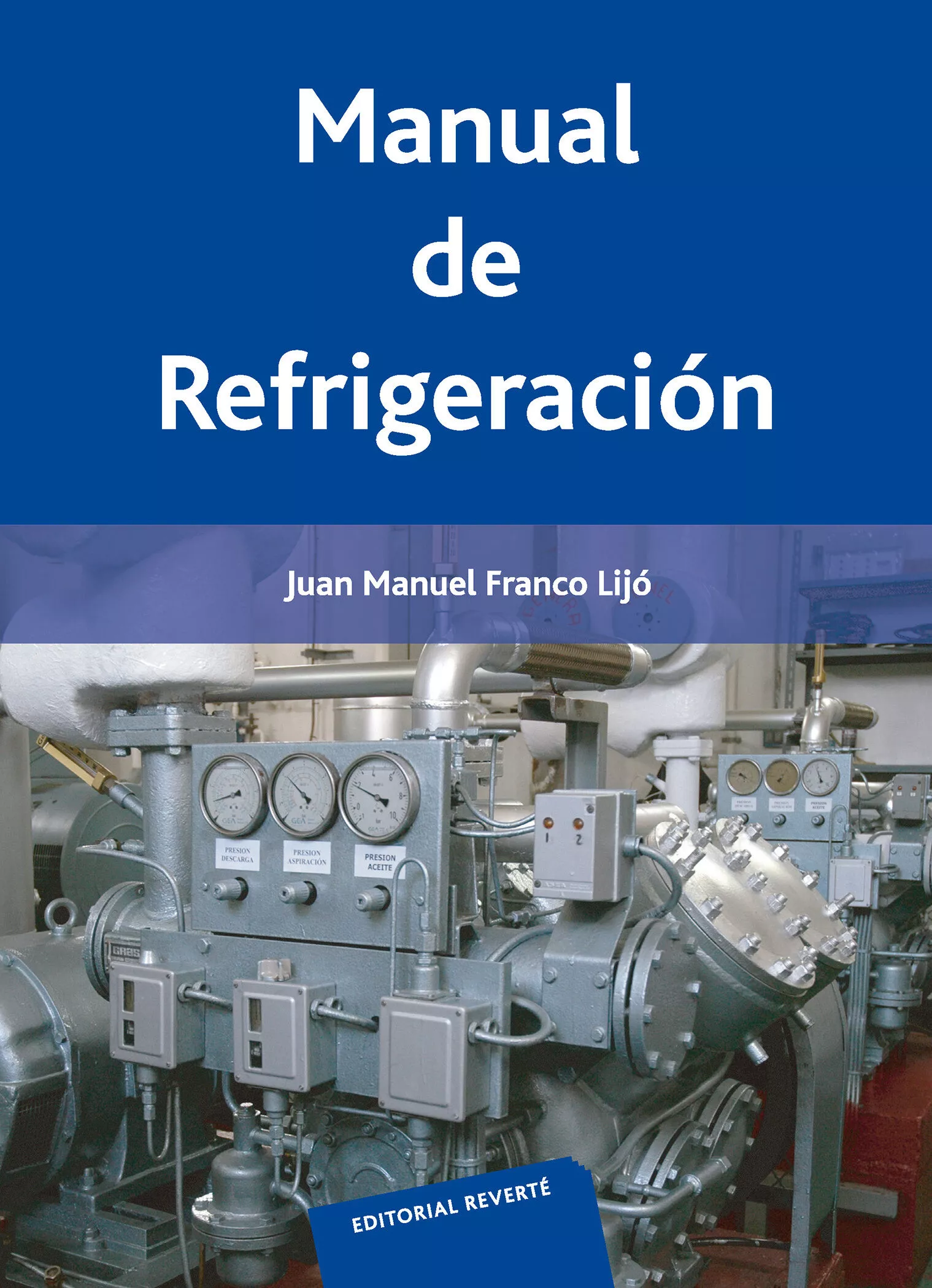 Portada del Libro Manual De Refrigeracion de Juan Manuel Franco Lijo - 9788429180114