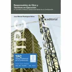 Portada del Libro (I.B.D.) Tpc - Responsable De Obra Y Técnicos De Ejecución de Juan Manuel Rodriguez Reina - 9788491987383