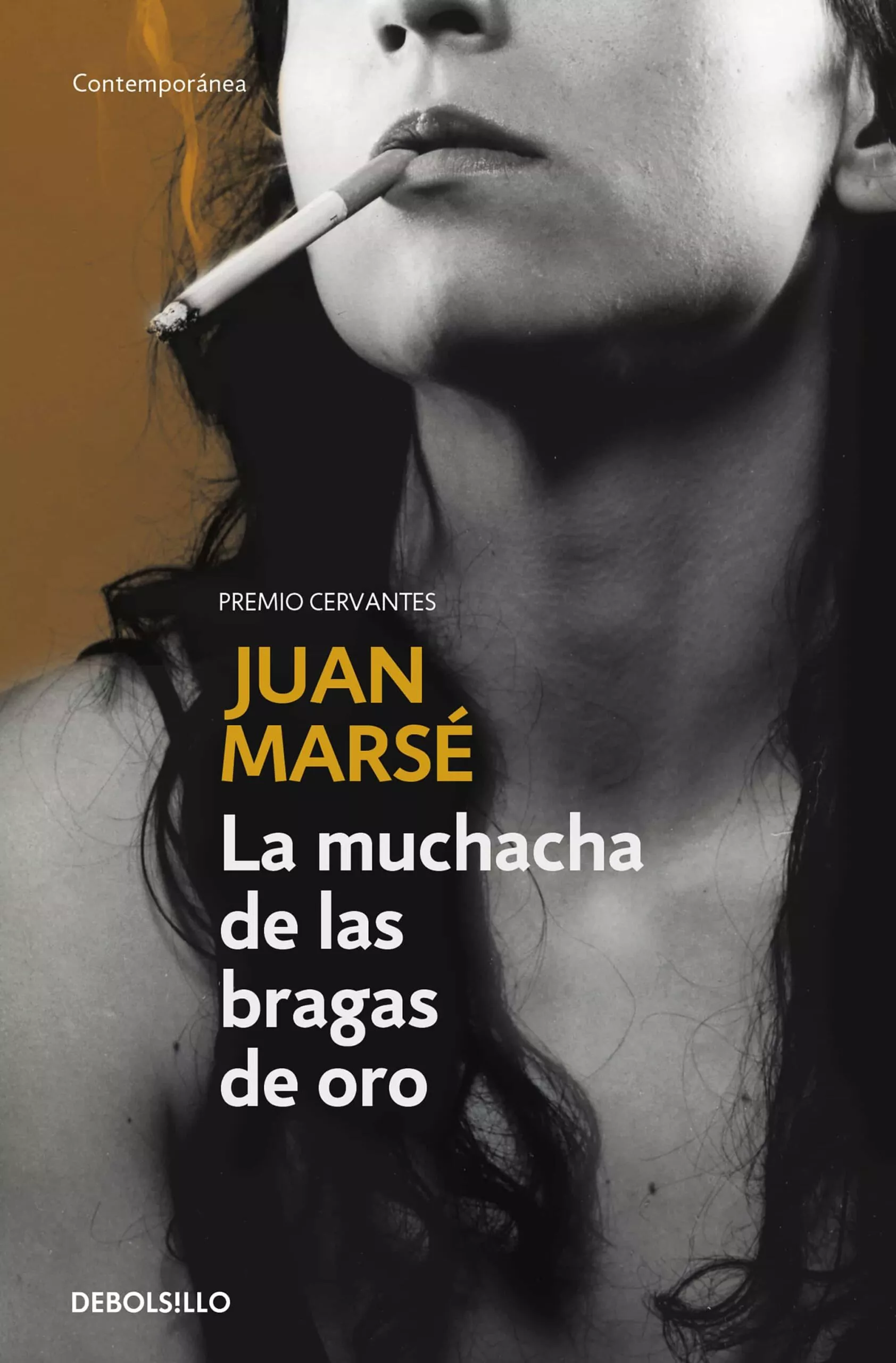 Portada del Libro La Muchacha De Las Bragas De Oro (Premio Planeta 1978) de Juan Marse - 9788483460276