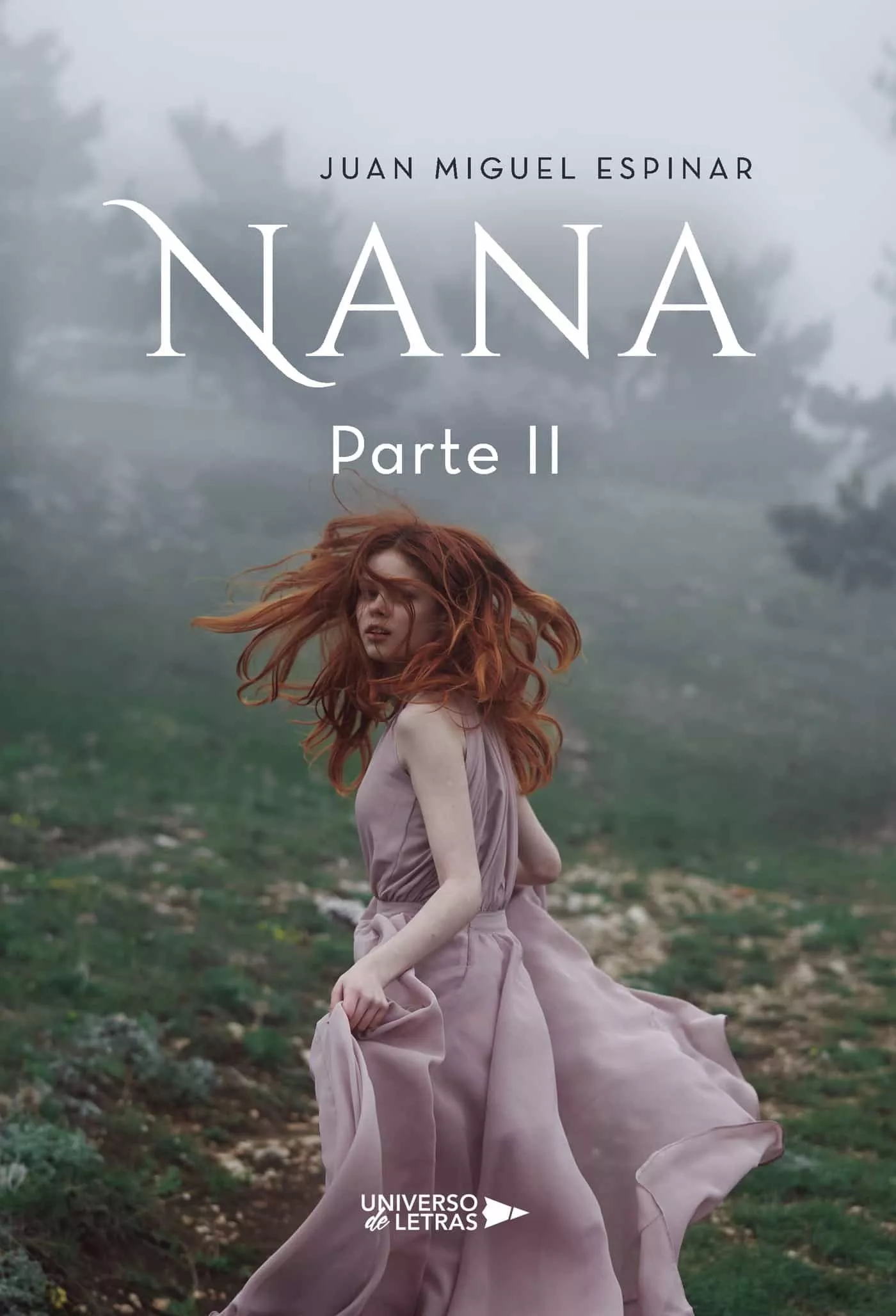 Portada del Libro Nana Parte Ii de Juan Miguel Espinar - 9788417926632