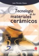 Portada del Libro Tecnologia De Los Materiales Ceramicos de Juan Morales Gueto - 9788479787226