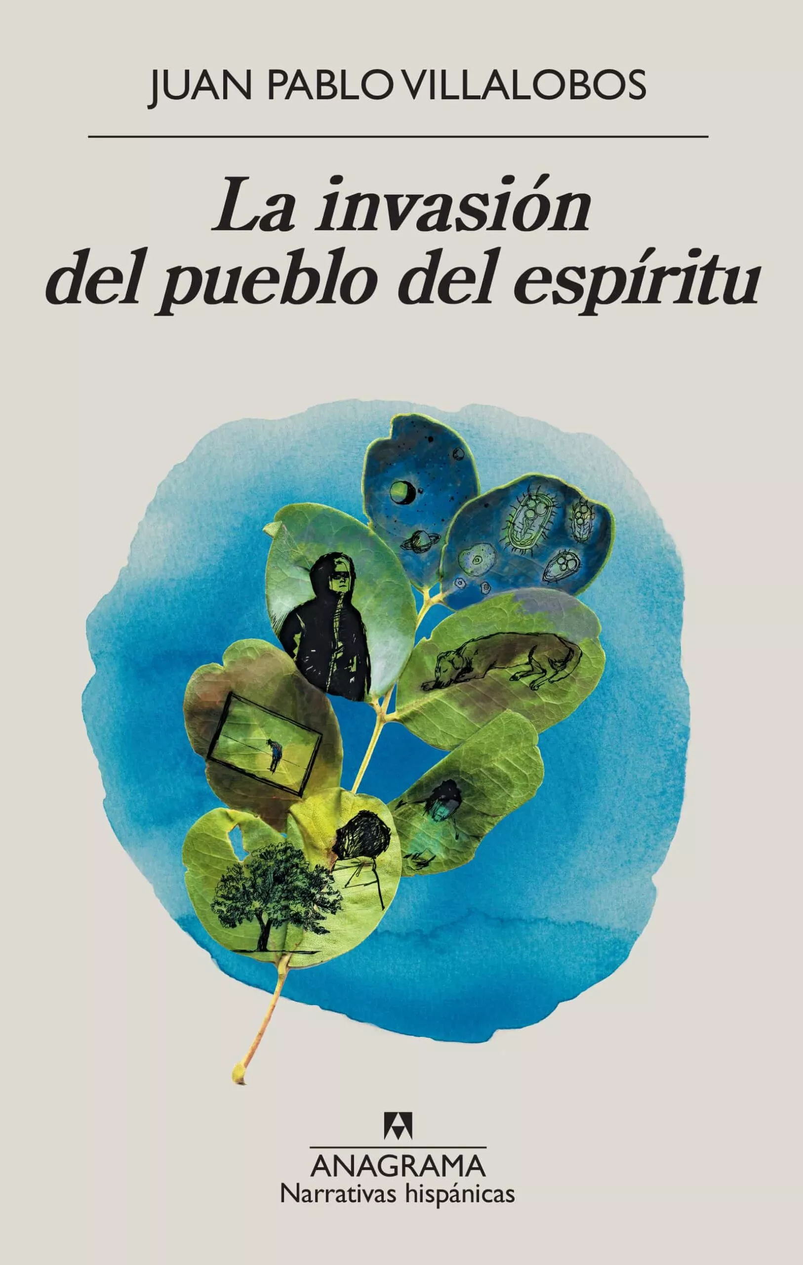 Portada del Libro La Invasion Del Pueblo Del Espiritu de Juan Pablo Villalobos - 9788433998910