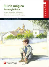 Portada del Libro El Iris Magico (Educacion Primaria. Material Auxiliar) de Juan Ramon Jimenez - 9788431682491