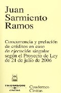Portada del Libro Concurrencia Y Prelacion De Creditos En Caso De Ejecucion Singula R Se de Juan Sarmiento Ramos - 9788447027439
