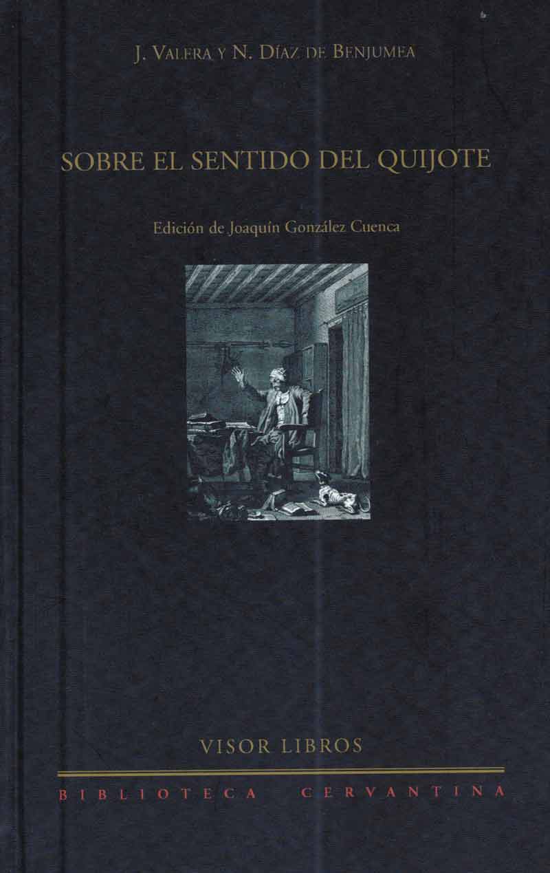 Portada del Libro Sobre El Sentido Del Quijote de Juan Valera - 9788475227849