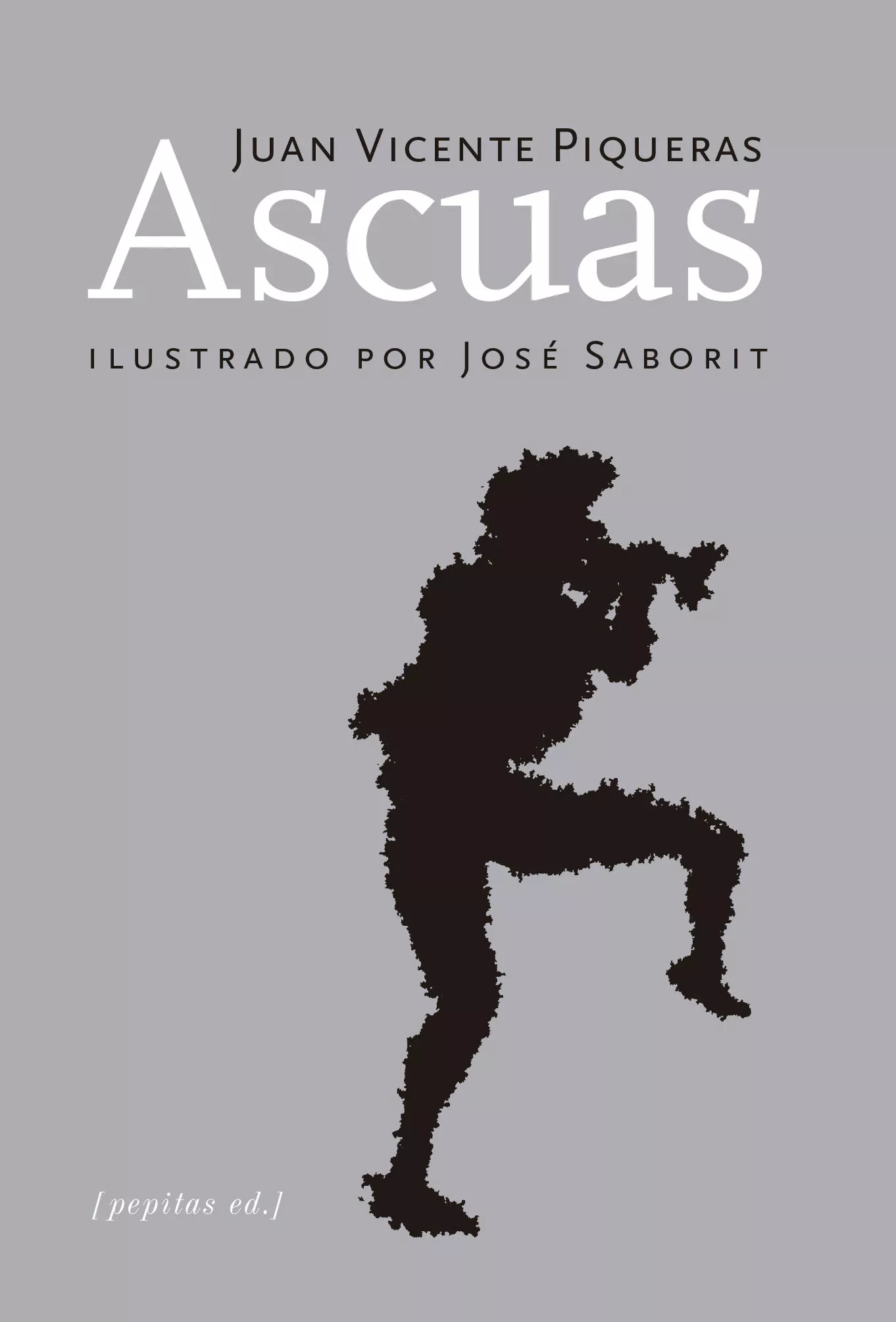 Portada del Libro Ascuas de Juan Vicente Piqueras - 9788417386474